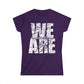 We Are Eagles - Gildan Women's Softstyle Tee