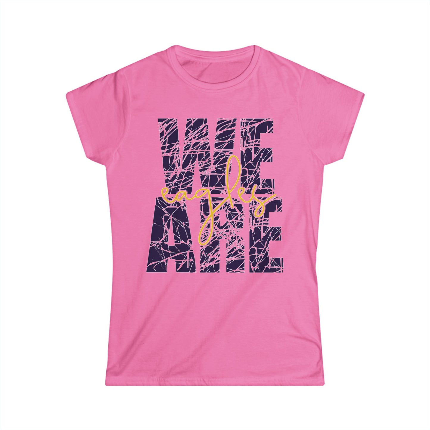 We Are Eagles - Gildan Women's Softstyle Tee