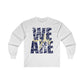 We Are Eagles - Gildan Unisex Ultra Cotton Long Sleeve Tee