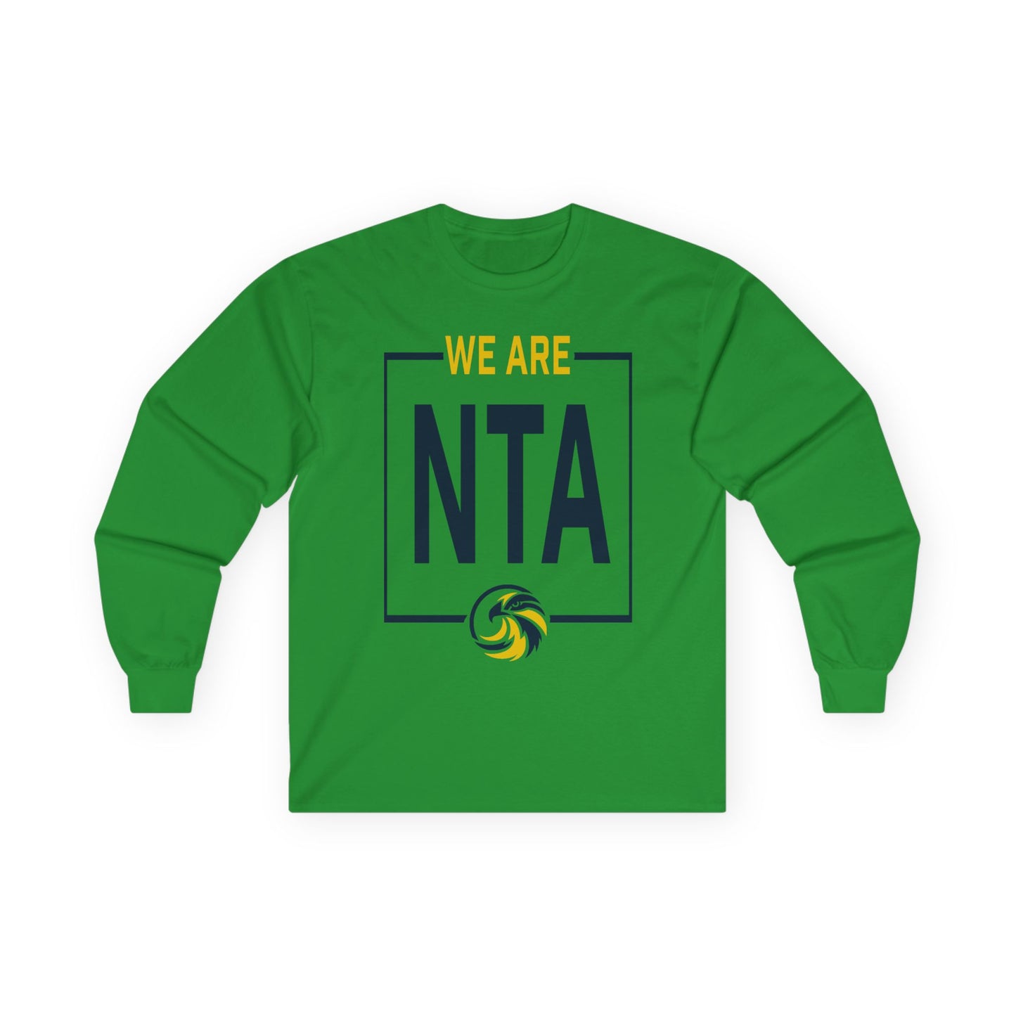 We are NTA - Gildan Ultra Cotton Long Sleeve Tee