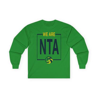 We are NTA - Gildan Ultra Cotton Long Sleeve Tee