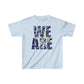 We Are Eagles - Gldan Kids Heavy Cotton™ Tee