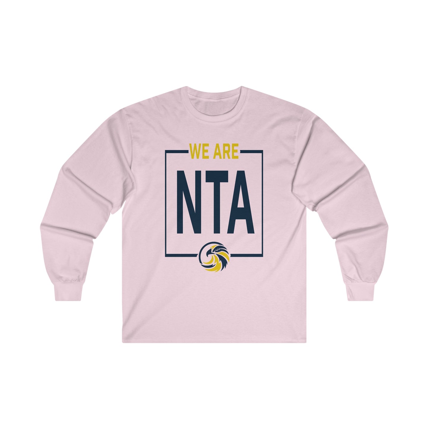 We are NTA - Gildan Ultra Cotton Long Sleeve Tee