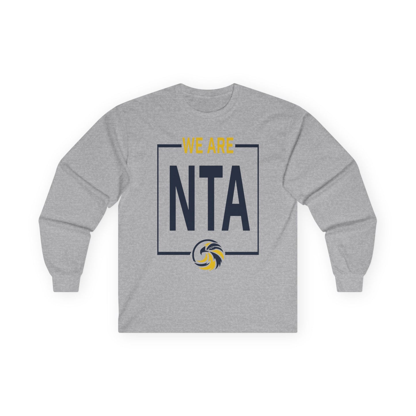 We are NTA - Gildan Ultra Cotton Long Sleeve Tee