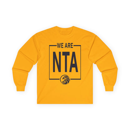 We are NTA - Gildan Ultra Cotton Long Sleeve Tee