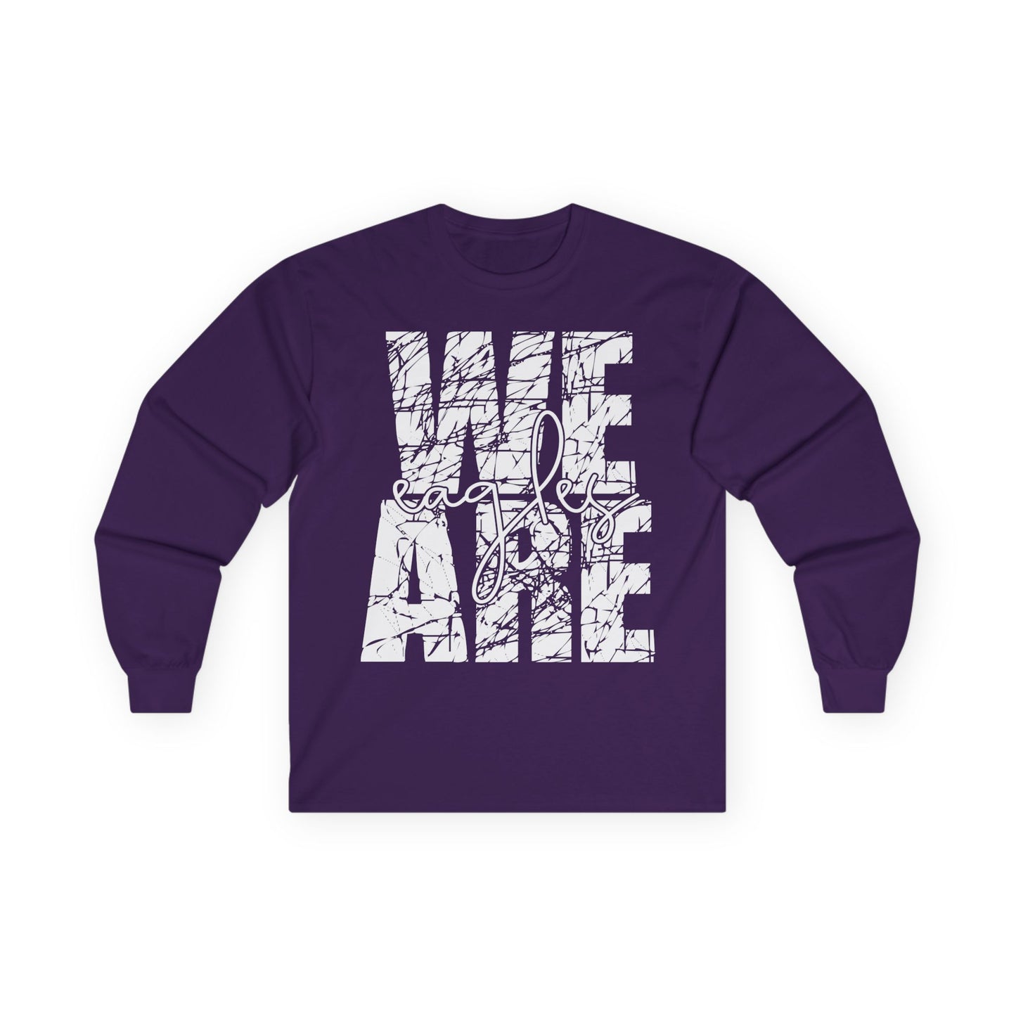 We Are Eagles - Gildan Unisex Ultra Cotton Long Sleeve Tee