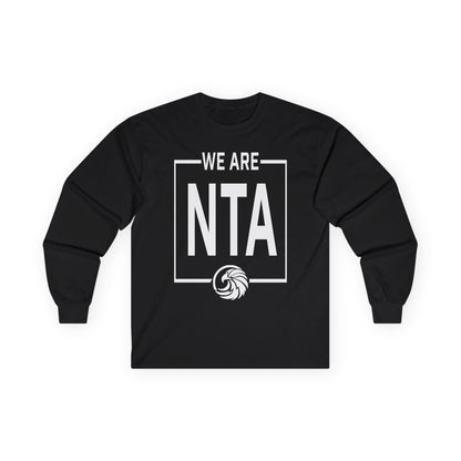 We are NTA - Gildan Ultra Cotton Long Sleeve Tee