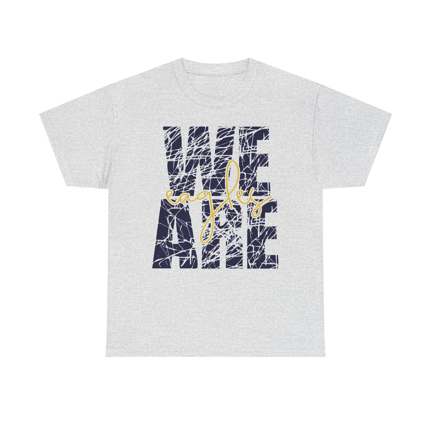 We Are Eagles - Gildan Unisex Heavy Cotton Tee